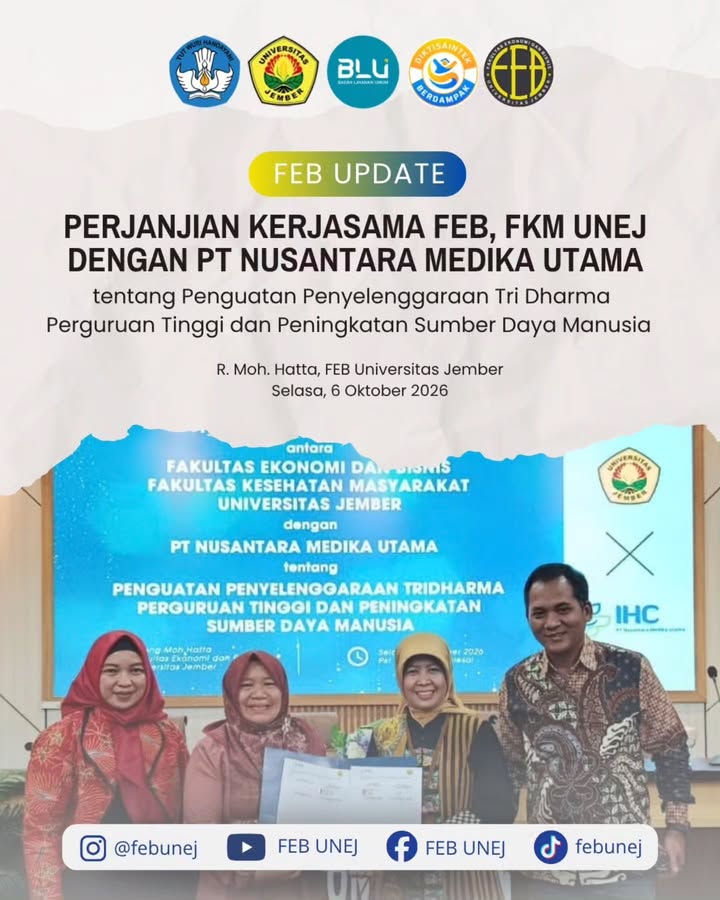 PERJANJIAN KERJA SAMA FEB & FKM UNEJ DENGAN PT NUSANTARA MEDIKA UTAMA